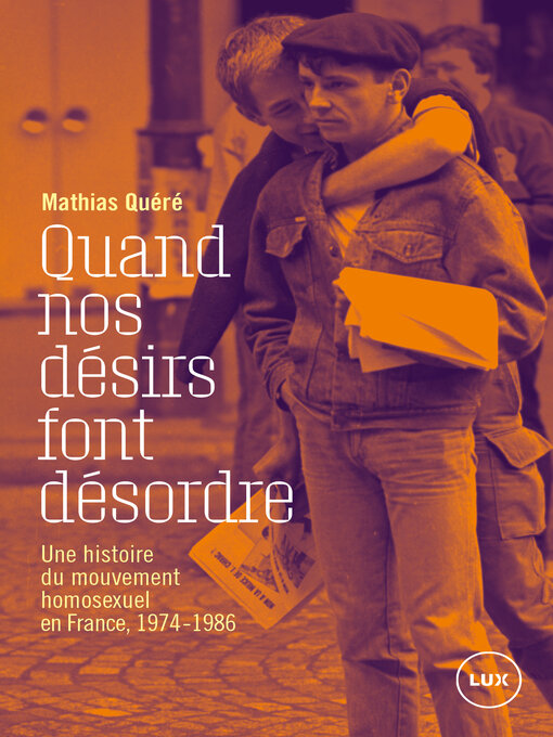 Title details for Quand nos désirs font désordre by Mathias Quéré - Available